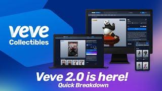 Veve 2.0 is Here! Our Quick Breakdown!