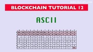 Blockchain tutorial 12: ASCII