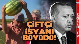 Erdoğan'a İsyan Büyüdü! Kriz Derinleşti! Çiftçi Karpuzları Kırdı Feryat Etti