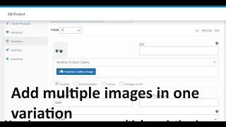 How to add multiple variation images in woocommerce | Change all images on variation change
