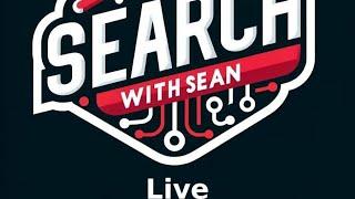 Search With Sean Live - Day 1