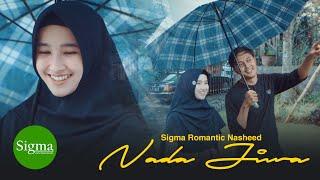 SIGMA ROMANTIC NASHEED PART 2 (NADA JIWA) - ALFAJR