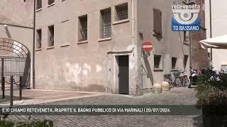 E IO CHIAMO RETEVENETA...RIAPRITE IL BAGNO PUBBLICO DI VIA MARINALI | 20/07/2024