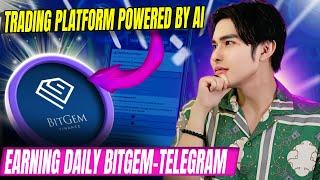 BITGEM BOT - NEW TRADING BOT DAILY EARNINGS AI - PASSIVE INCOME EARNINGS STAKE TO EARN