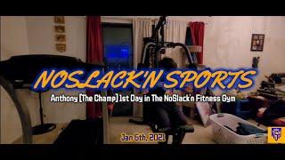 Anthony [The Champ] 1st Day in The NoSlack'n Fitness Gym | Personal Home Gym | Upper Body