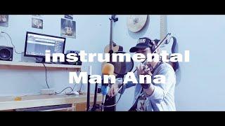 Man Ana ( Instrumental ) Violin & Guitar | By Baiim Biola