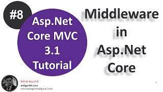 (#8) Middleware in Asp.net Core | app.Use(), app.Next(), app.Map() | Http Pipeline | ASP.NET Core