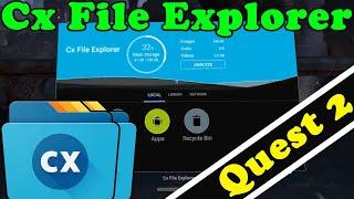 How To Install CX File Explorer The Best Quest 2 File Manager and Amaze