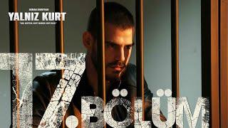 Yalnız Kurt 17. Bölüm @atvturkiye