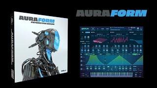 Auraform – Cutting Edge Structures of Sound (100 Patches For Serum)