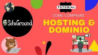 Come Aprire e Creare Un Blog In 10 Minuti -  Tutorial Acquisto Dominio & Hosting Siteground 2020