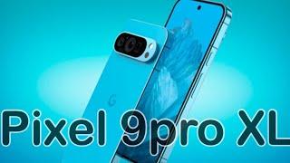 Google pixel 9pro XL ! What you think about this mobile?