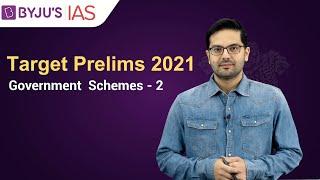 Free Crash Course: Target Prelims 2021 | Government Schemes based Current Affairs: 2