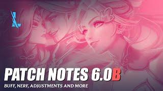 Patch Notes 6.0B - Wild Rift