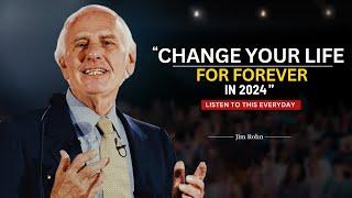 Jim Rohn - Change Your Life For Forever | Transform Your Life In 2024 | jim rohn motivation