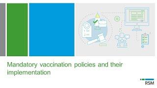 Mandatory vaccination policies and their implementation