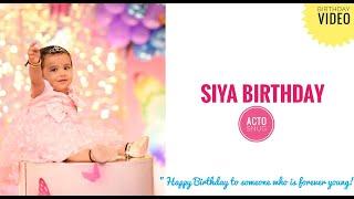 BIRTHDAY VIDEO || SIYA || GOVINDPUR || ACTO SNUG EVENTS AND BRANDING