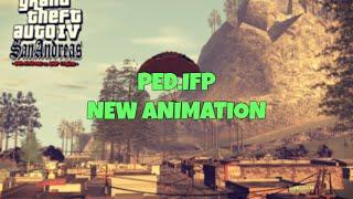 [SA:MP Mods] #1 - Ped.ifp (New Animation)