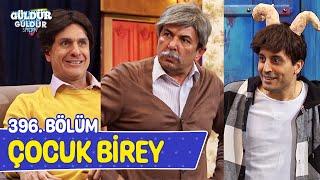 Çocuk Birey - 396. Bölüm (Güldür Güldür Show)