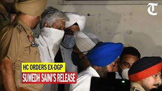 Punjab and Haryana High Court orders ex-DGP Sumedh Singh Saini’s release