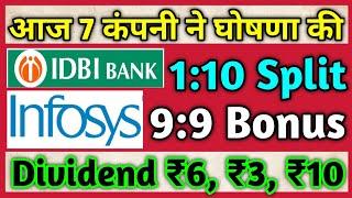 7 Shares • IDBI Bank • Infosys Ltd • Declared High Dividend, Bonus & Split With Ex Date's