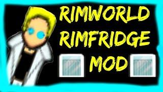 Rimworld Mod Guide: Rimfridge Mod! Rimworld Mod Showcase