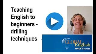 How to Teach English to Beginners - A TEFL Drilling Demo