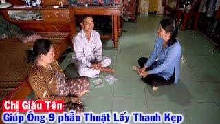 Tấm Lòng của Chị Giấu Tên giúp Ông 9 đi Bệnh Viện phẫu thuật Lấy Thanh Kẹp ở Tay