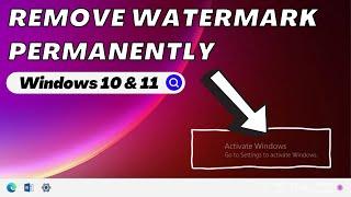 How to Remove Activate Windows 11 Watermark Permanently 2022-2023
