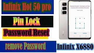 infinix x6880 password unlock without pc||infinix hot 50 pro plus reset pattern lock