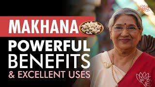 5 Best Health Benefits of Makhana (Fox Nut) - The Superfood | Helps in Weight Loss, Acne & More