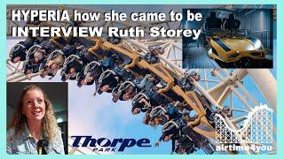 HYPERIA @THORPE PARK (UK) - How she came to be - Interview with Ruth Storey  - new coaster 2024 - 4K