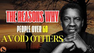 The Shocking Reason Why People Over 60 Avoid Others | Motivational Speech By Denzel Washington