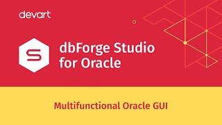 dbForge Studio for Oracle — Powerful GUI tool for Oracle Databases