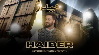 Haider | Qaseeda By Sahir Ali Bagga