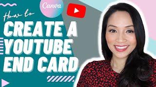 How to make a YouTube End Card (Free and easy Canva tutorial) // Free YouTube end screen template