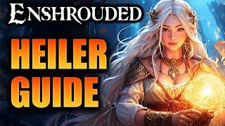 Der Heiler Guide für Enshrouded!