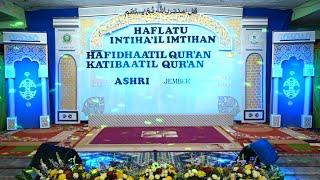 Haflatu Intiha'il Imtihan, Pengukuhan Hafidhaatil Qur'an ke 25 & Katibaatil Qur'an ke 7 PPI. ASHRI