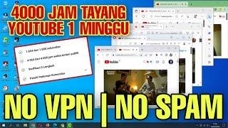 Kejar 4000 Jam Tayang hanya 1 Minggu | No VPN | No SPAM