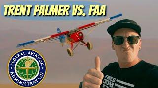 Trent Palmer vs. FAA - Exclusive Updates