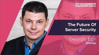 CloudFest 2019: The Future Of Server Security