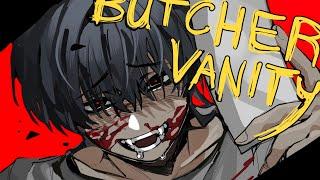 BUTCHER VANITY (oc meme animation)