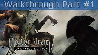 Victor Vran: Overkill Edition - Walkthrough Part #1 [HD 1080P/60FPS]