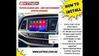 Step by Step guide on how to install Extnix Infotainment System in Toyota Kluger GX GXL 2015 - 2019