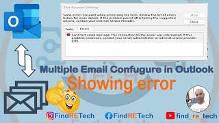 Send Test email message: The Connection to the server was interrupted. #outlook #error  #Outgoing