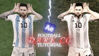 Viral DARK CC For Football Edits | After Effects Tutorial