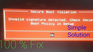 invalid signature detected. check secure boot policy in setup