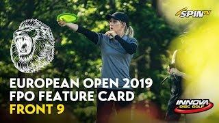 European Open 2019 FPO Feature Card Round 1 Front 9 (Tattar, Salonen, Pierce, Allen)