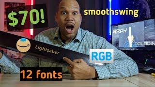 $70 Smoothswing Lightsaber!