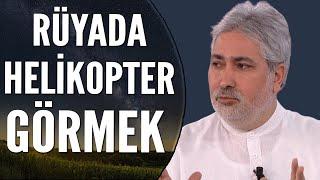 Rüyada Uçan Helikopter Görmek Ne Anlama Gelir? | Mehmet Emin Kırgil